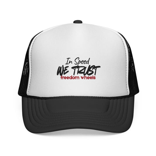 "In Speed We Trust" - Trucker Cap
